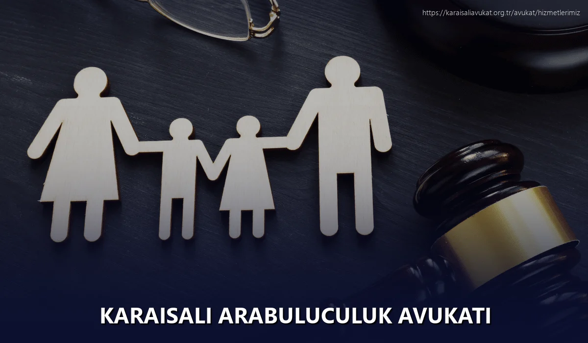 Karaisalı Arabuluculuk Avukatı