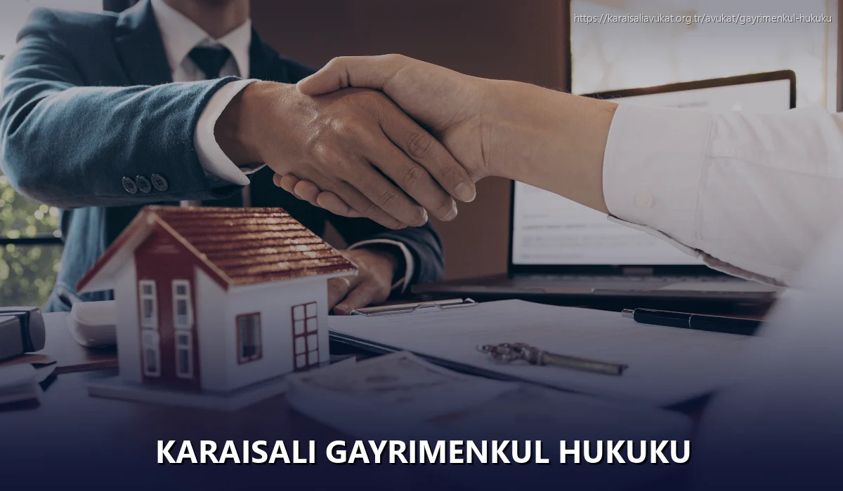Karaisalı Gayrimenkul Hukuku