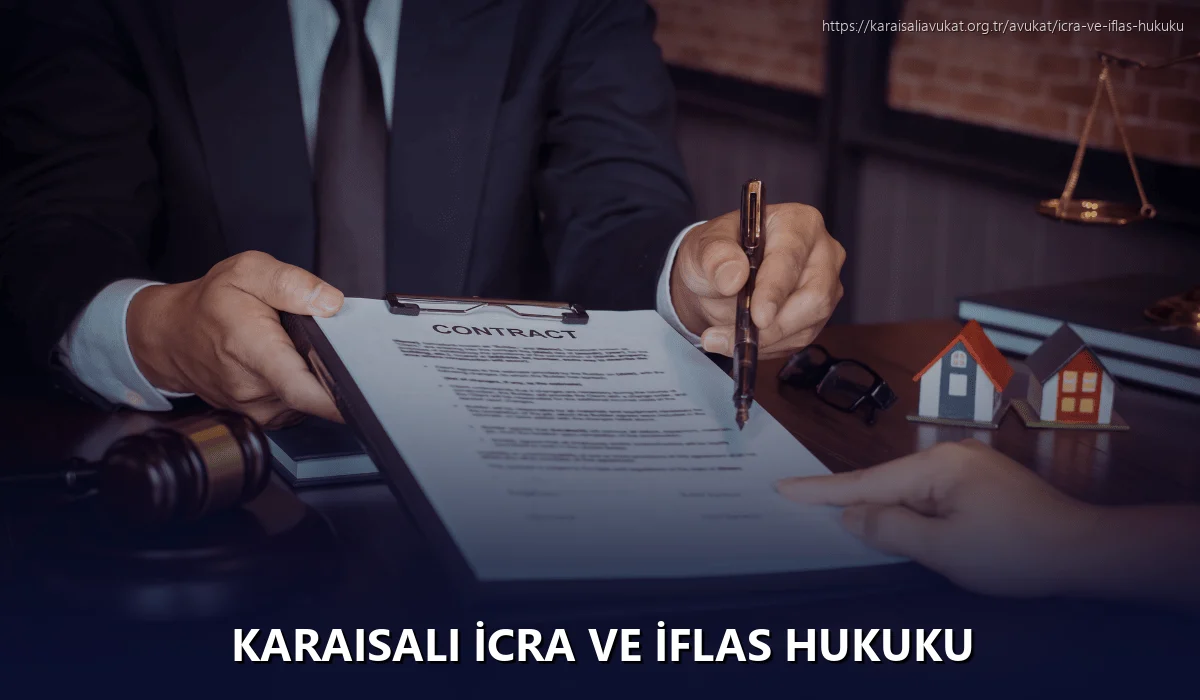 Karaisalı İcra ve İflas Hukuku