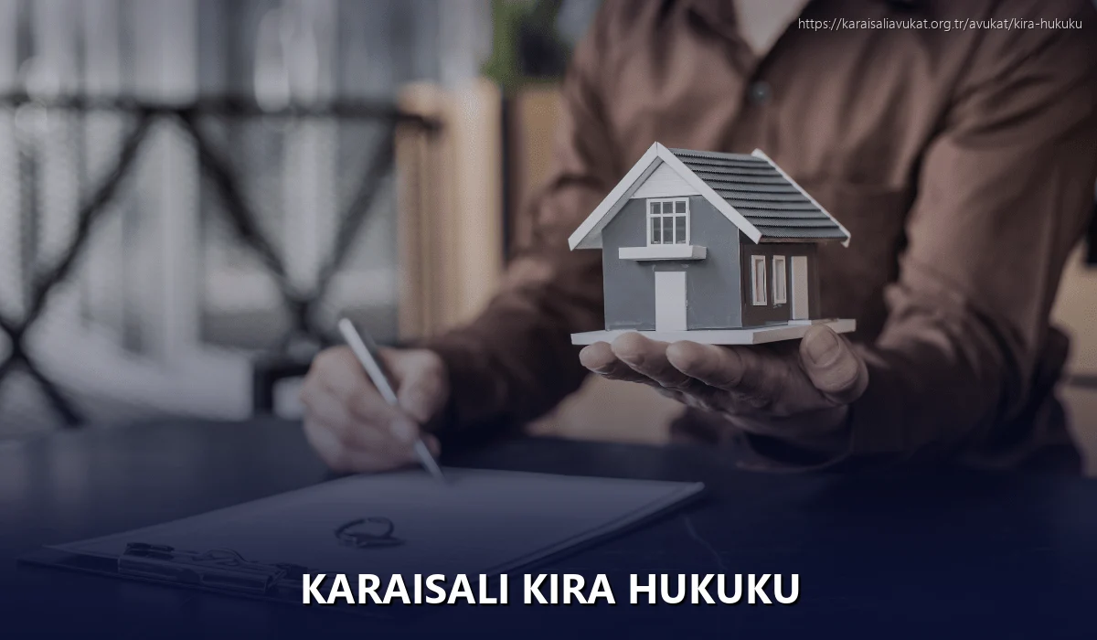 Karaisalı Kira Hukuku
